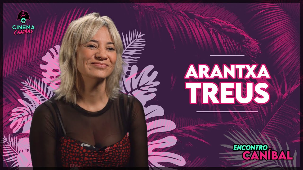 2x04 | Encontro Can&iacute;bal con ARANTXA TREUS