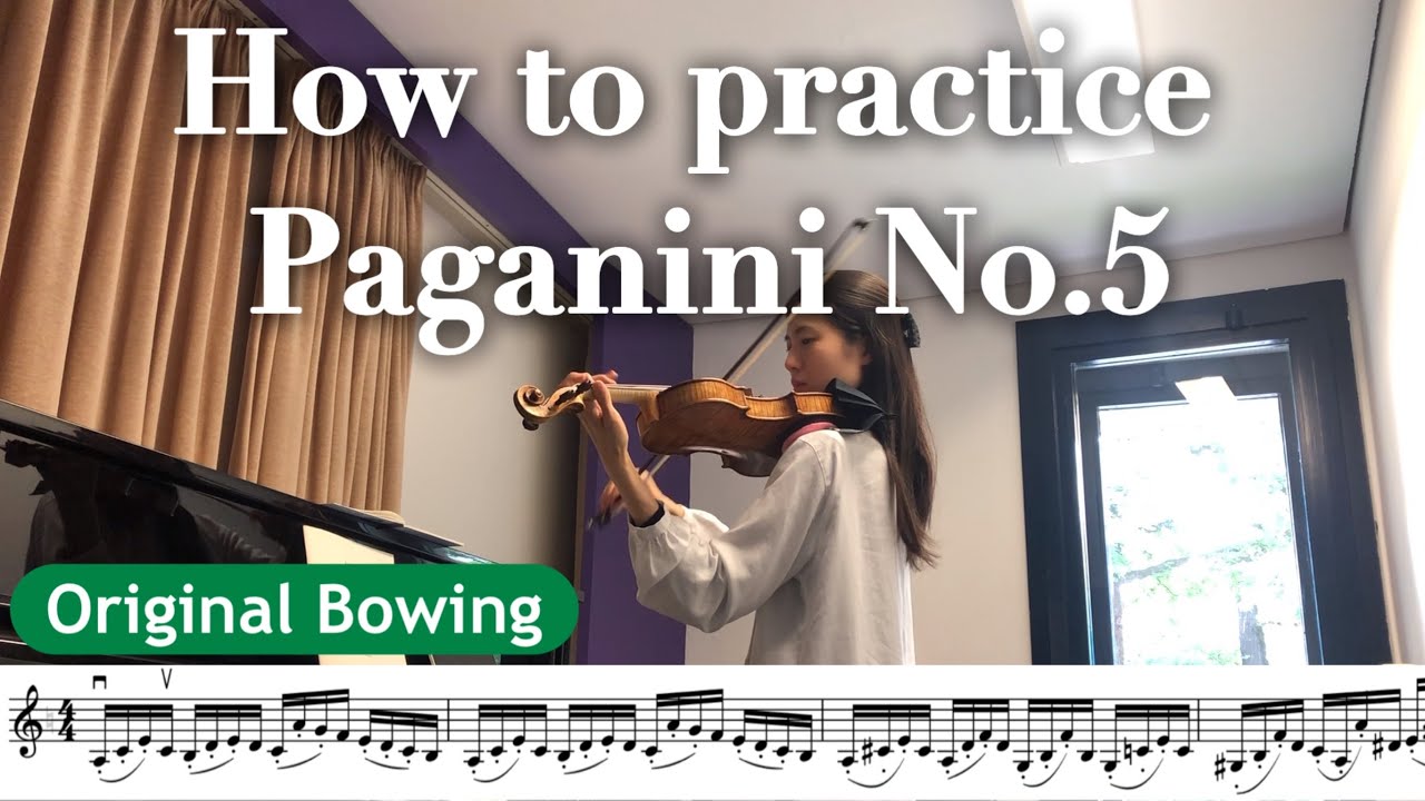 パガニーニ カプリス第5番【オリジナルボーイング&スピッカート2種類の習得法 】Paganini Caprice No.5 (Original Bowing / Spiccato)