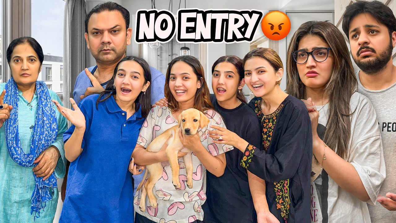 MAMA NY GHAR MAI ENTRY BND KER DE 😡 | Behno Ka New Puppy Py Reaction 😍