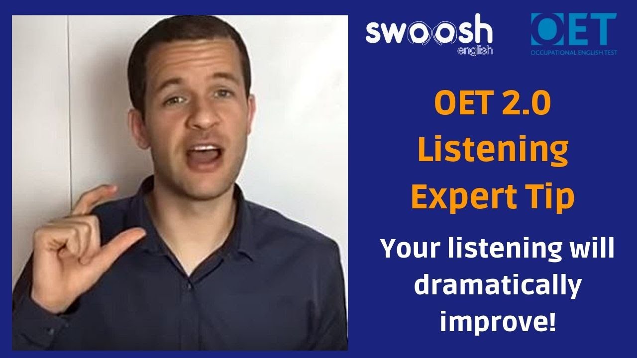 OET 2.0 Listening Expert Tip: Your listening will dramatically improve!