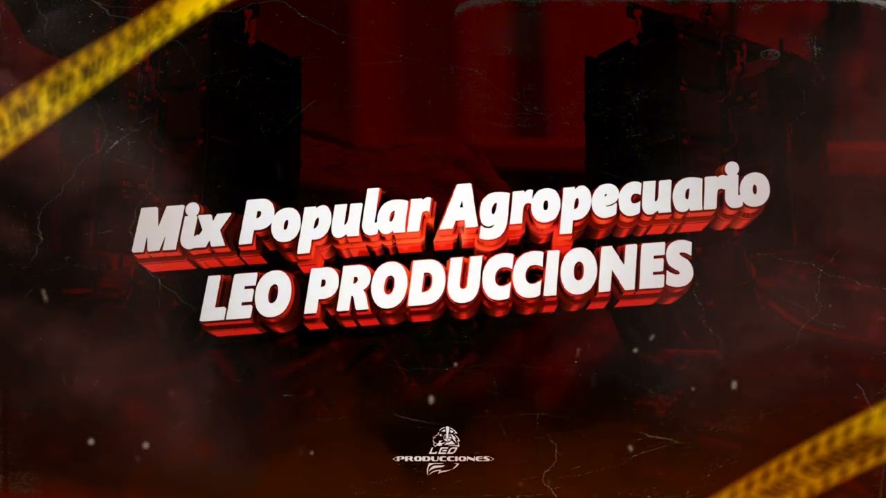 Mix - Agropecuario - Digamonos Adiós - Era Un Domingo - Dos Años Y Medio - Leo Producciones - 2024 -