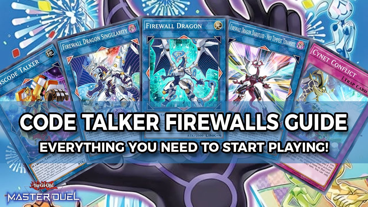 Code Talker Firewalls Deck Combo Guide Post @Ignister Support - Yu-Gi-Oh! Master Duel