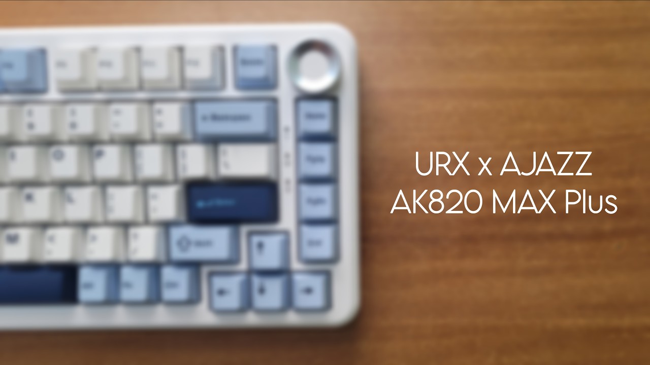URX x AJAZZ AK820 MAX Plus