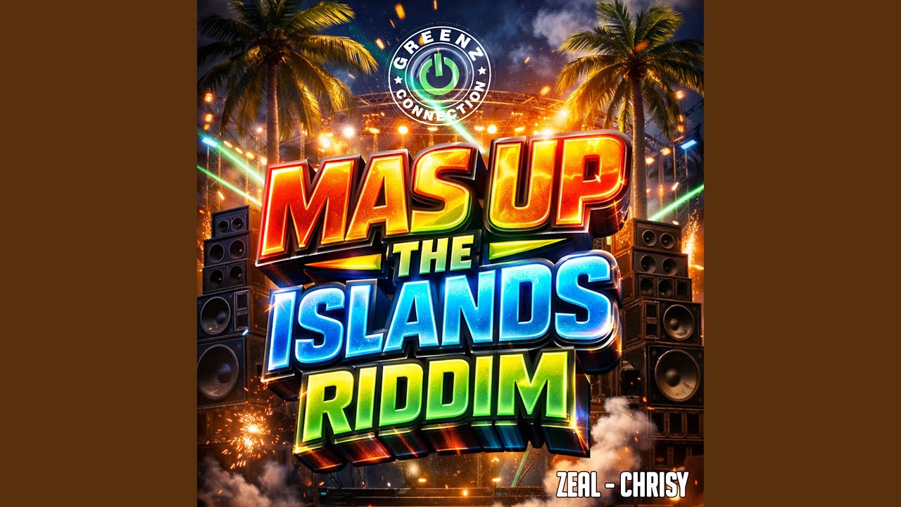 Chrisy (Mas Up the Islands Riddim)