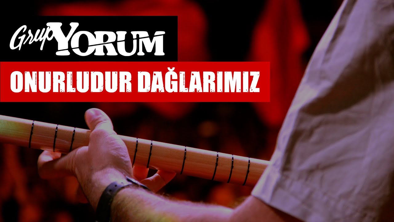 Grup Yorum - Onurludur Dağlarımız
