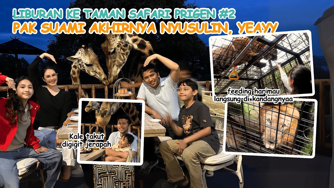LIBURAN KE TAMAN SAFARI PRIGEN #2: PAK SUAMI AKHIRNYA NYUSULIN, YEAYY🥳| Arumi Bachsin