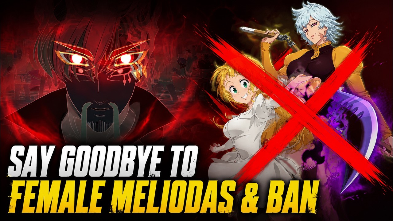 The Perfect Counter Female Ban Meliodas PvP [ 7DS Grand Cross ]