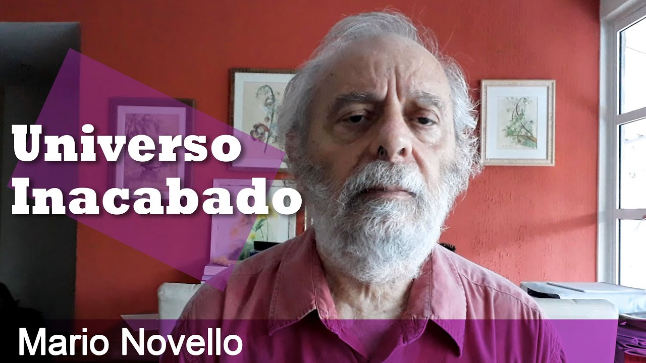 Mario Novello - Universo Inacabado