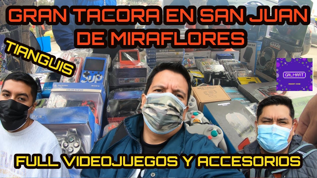 TACORA EN SAN JUAN DE MIRAFLORES, TIANGUIS CON VIDEOJUEGOS Y ACCESORIOS, LA CACHINA SJM