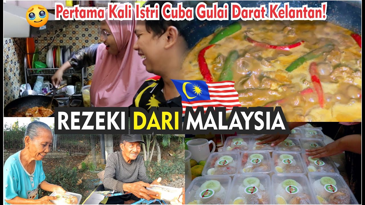 🇲🇾 REZEKI DARI MALAYSIA😭 ISTRI MASAK GULAI DARAT KELANTAN UNTUK JUMAT BERKAH!
