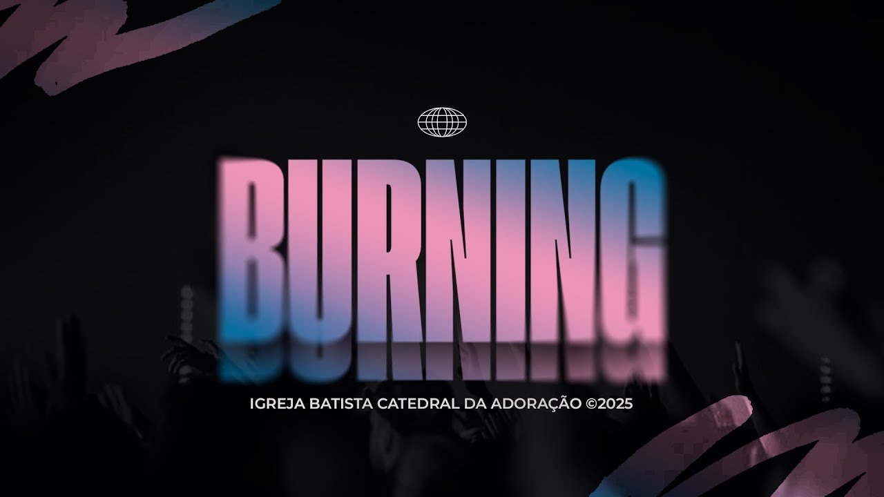 CULTO BURNING |• 24.01.2026