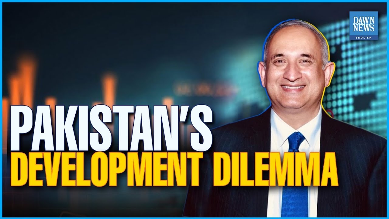 BUDGET 2024-25: Pakistan&rsquo;s Development Dilemma | Haroon Sharif | Dawn News English