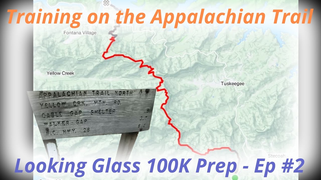Training on the Appalachian Trail - Looking Glass 100K Prep Ep 2
