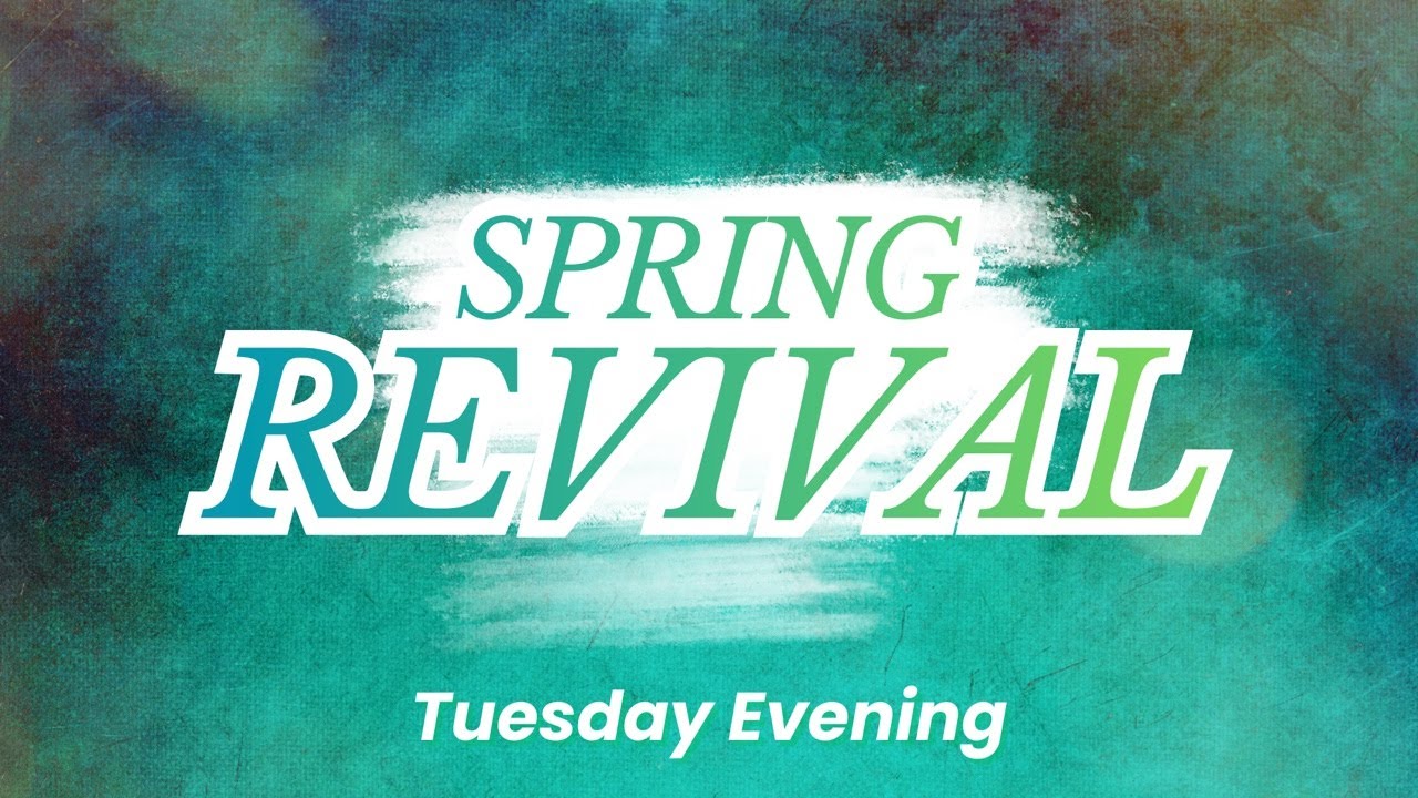 03-10-26 - Revival - Tuesday Evening - Dr. Mike Edwards