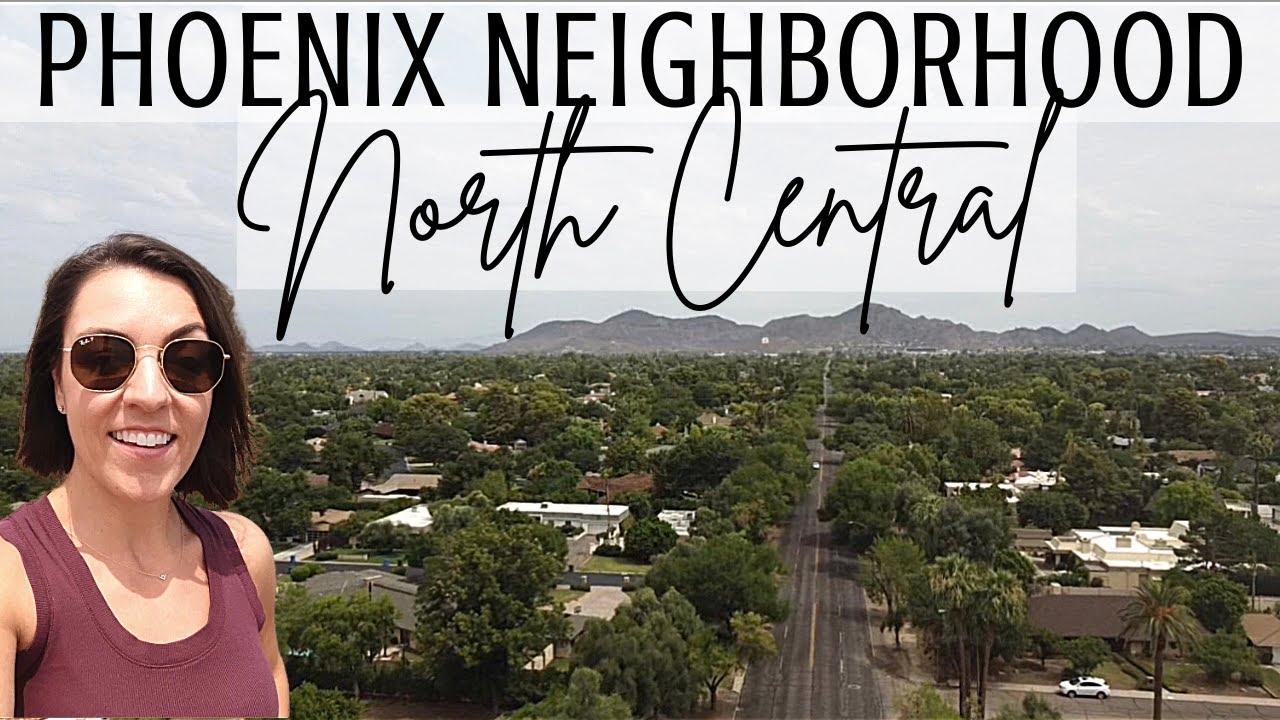 Homes in Phoenix | Phoenix Neighborhood Tour | North Central