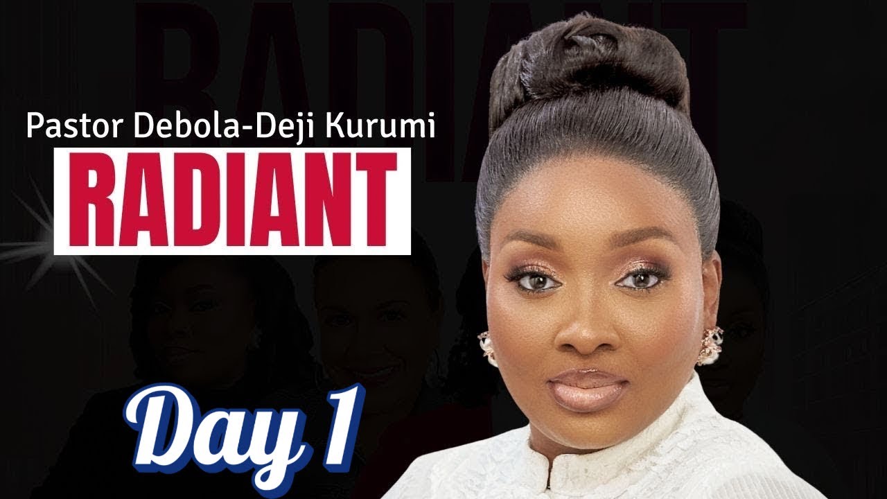 Day 1 RADIANT Conference 2025 || Pastor Debola-Deji Kurumi June 20 #ddk