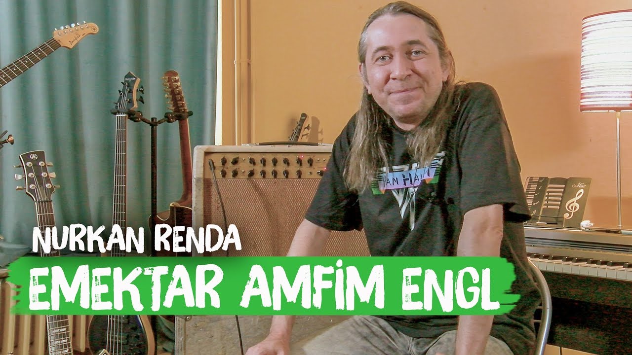 Emektar Amfim ENGL - Nurkan Renda ile Gitar Vlogları