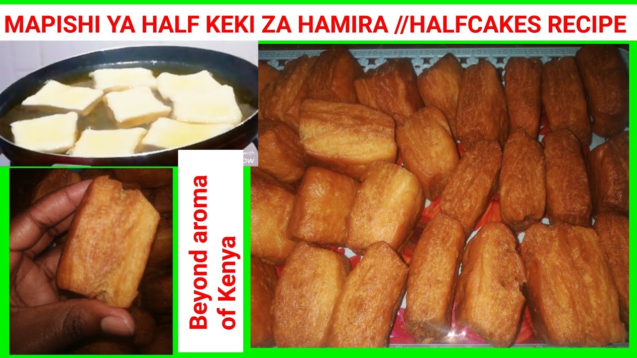 Mapishi ya half keki za hamira(Yeast) How to make half cakes(Kangumu)