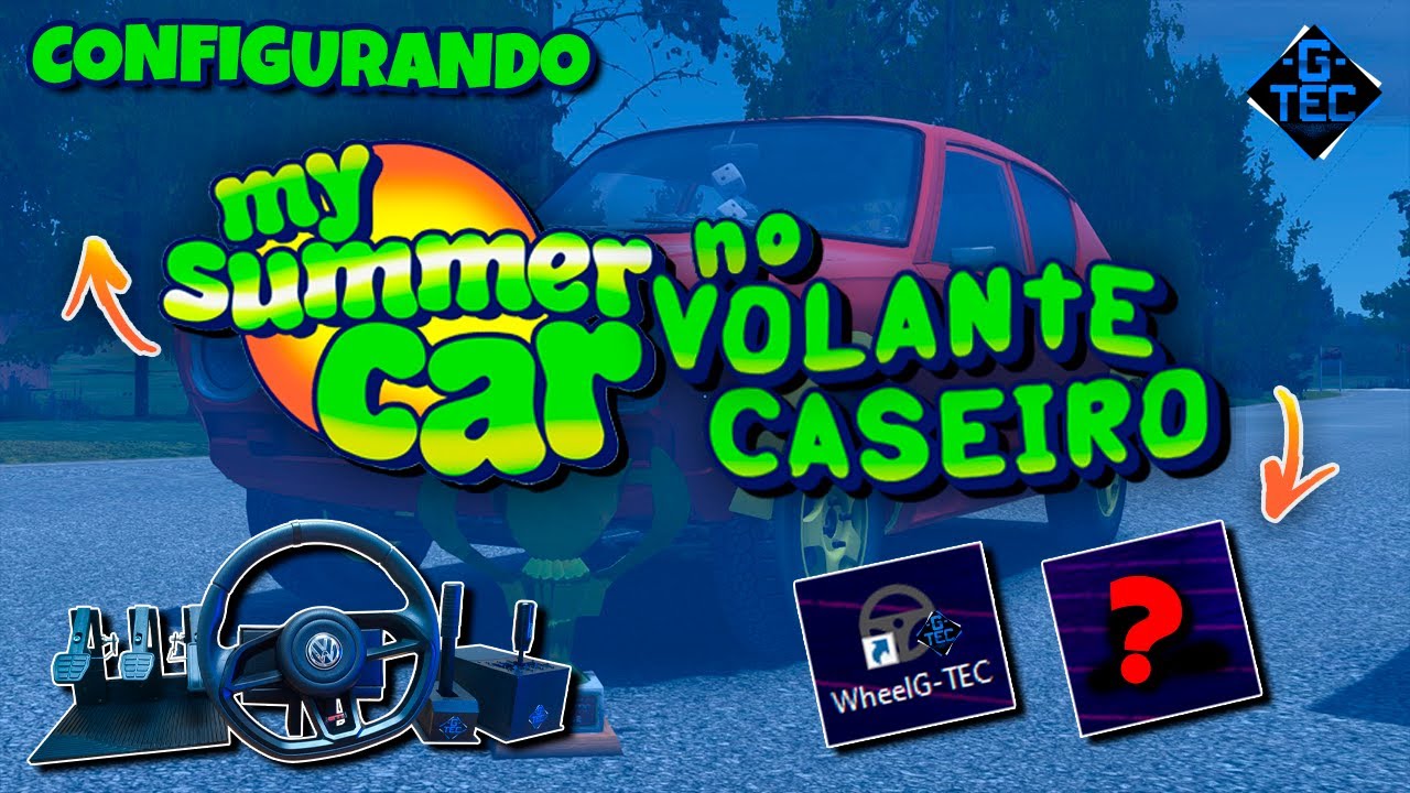 COMO CONFIGURAR O VOLANTE CASEIRO NO MY SUMMER CAR