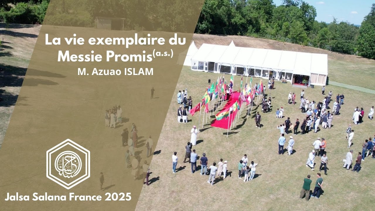 La vie exemplaire du Messie Promis (a.s.)  #JalsaSalanaFrance