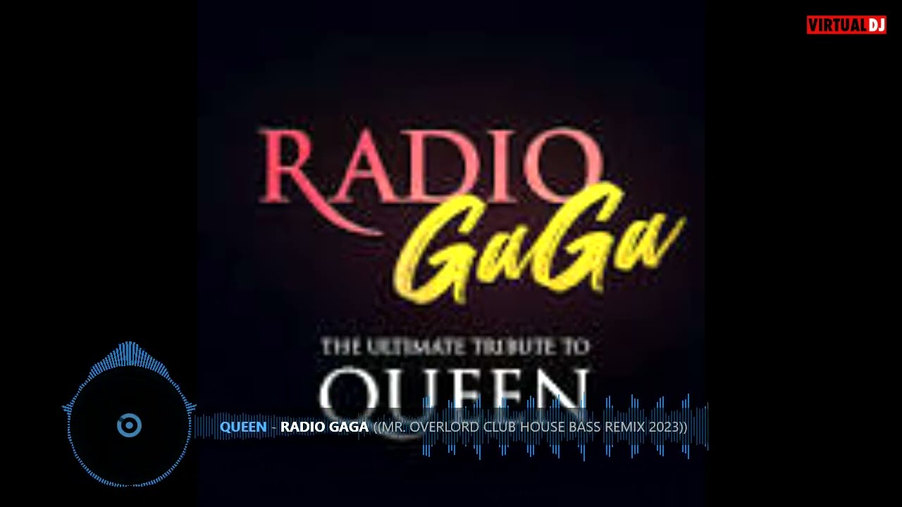 Queen - Radio Gaga (Mr.  Overlord Club Dance House Bass Remix 2023)