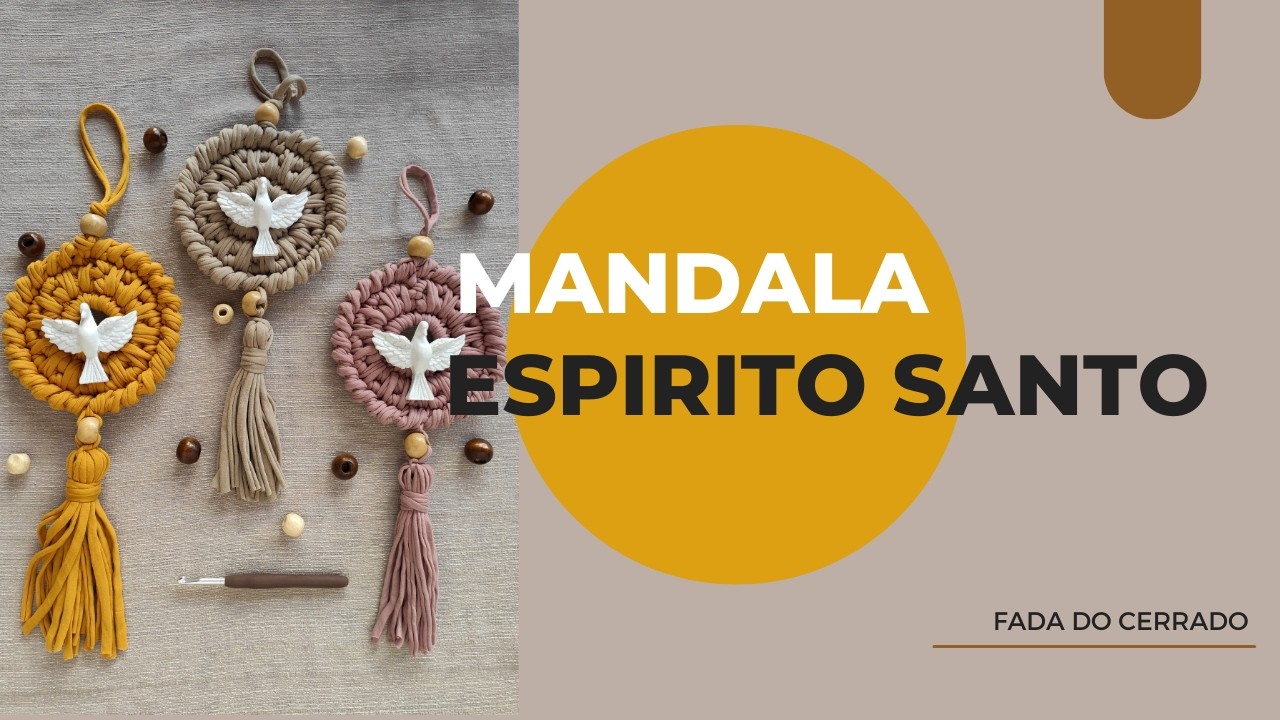Mandala Espírito Santo Fio de Malha - Como Fazer
