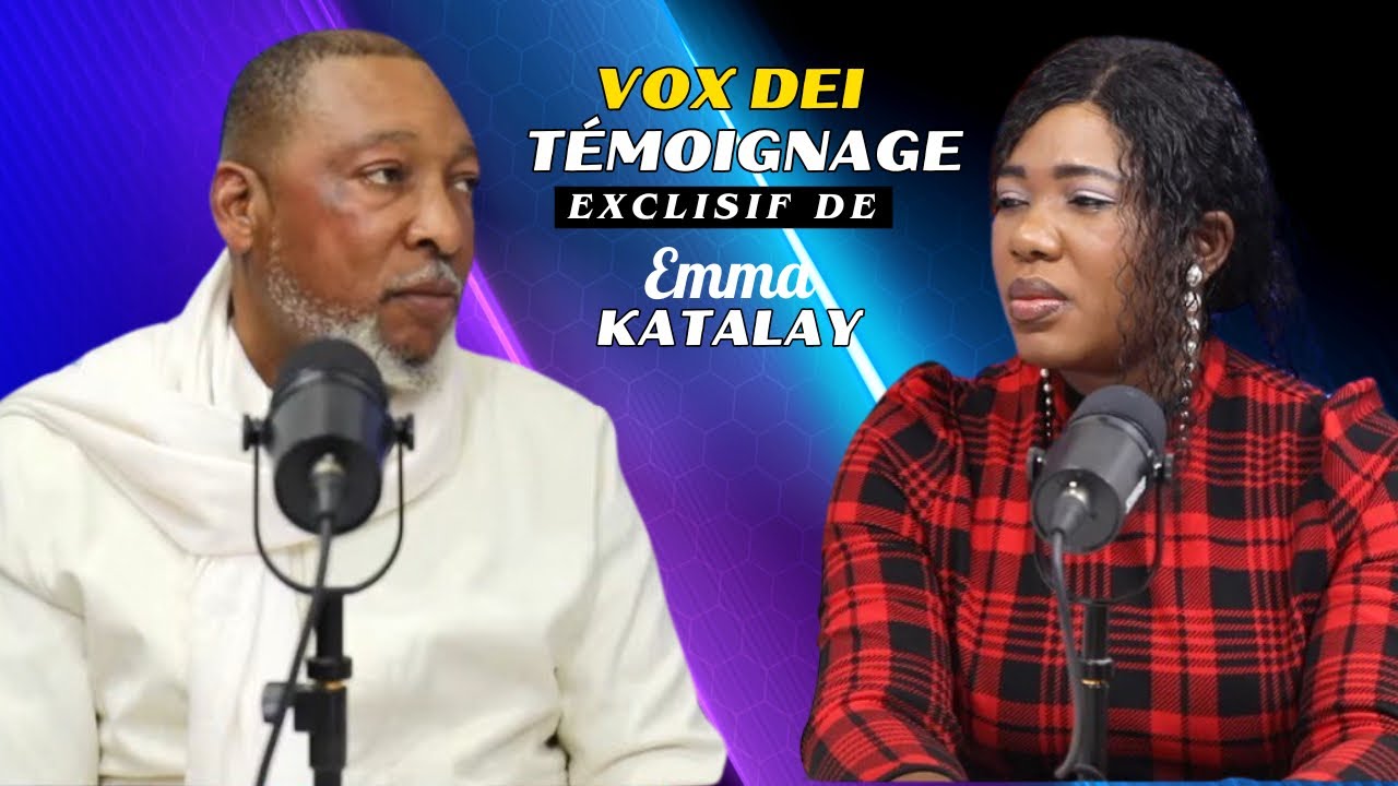 TÉMOIGNAGE EXCLUSIF - VOX DEI, EMMA KATALAY J’ÉTAIS CHASSÉ JE DORMAIS DEHORS ET…
