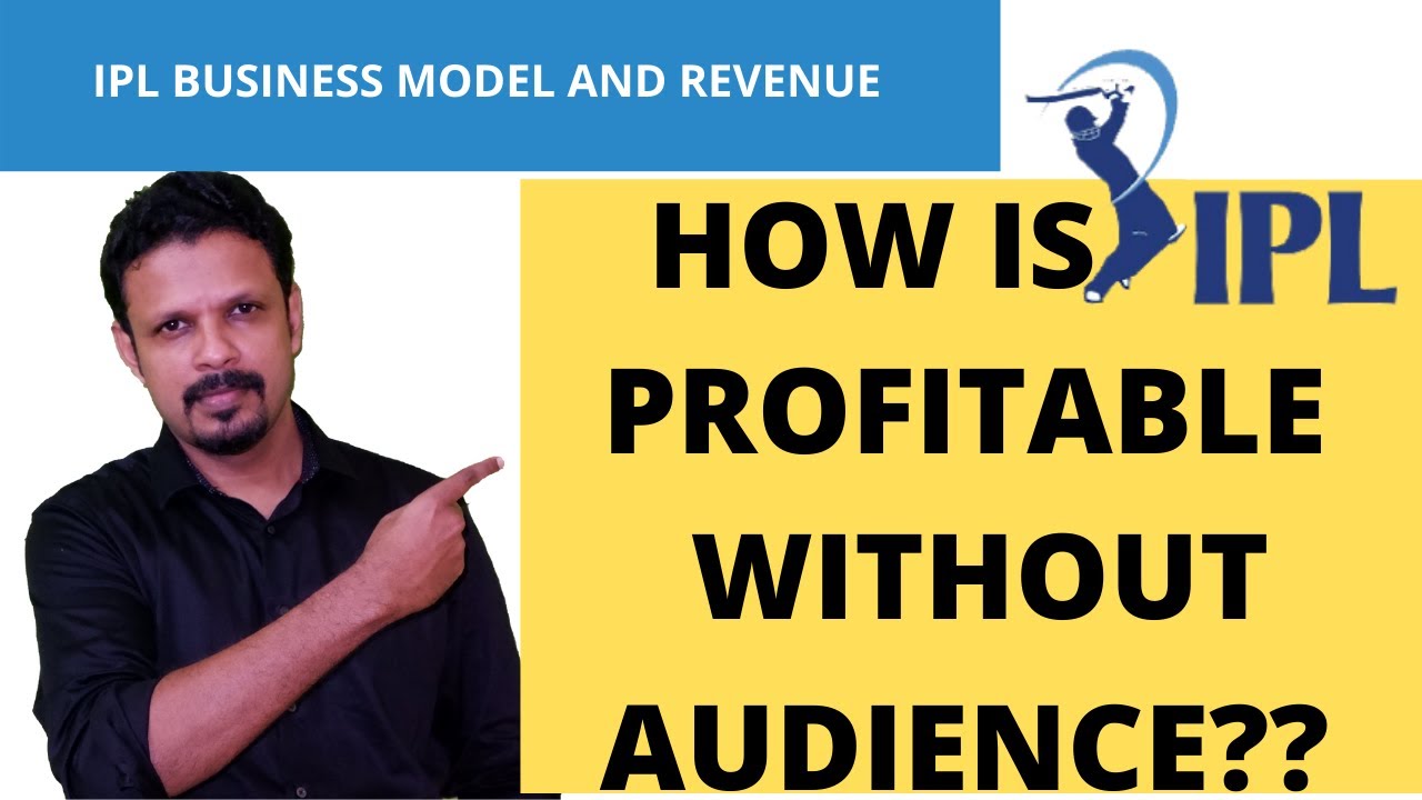 IPL without audience??( IPL business model and revenue explained)