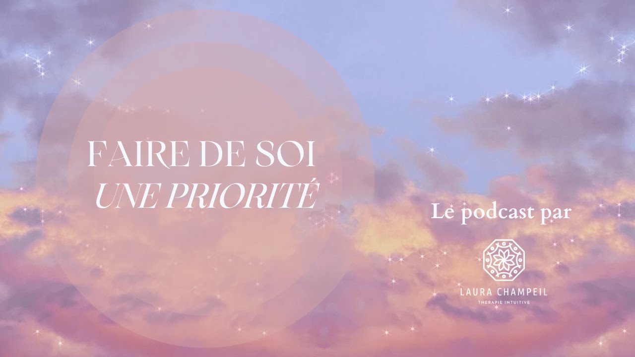 COMMENT SE CHOISIR ET FAIRE DE SOI UNE PRIORIT&Eacute; ?