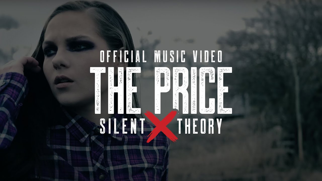 Silent Theory - The Price [Official Music Video]