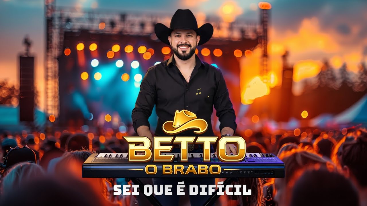 Sei Que é Difícil - Betto o Brabo!