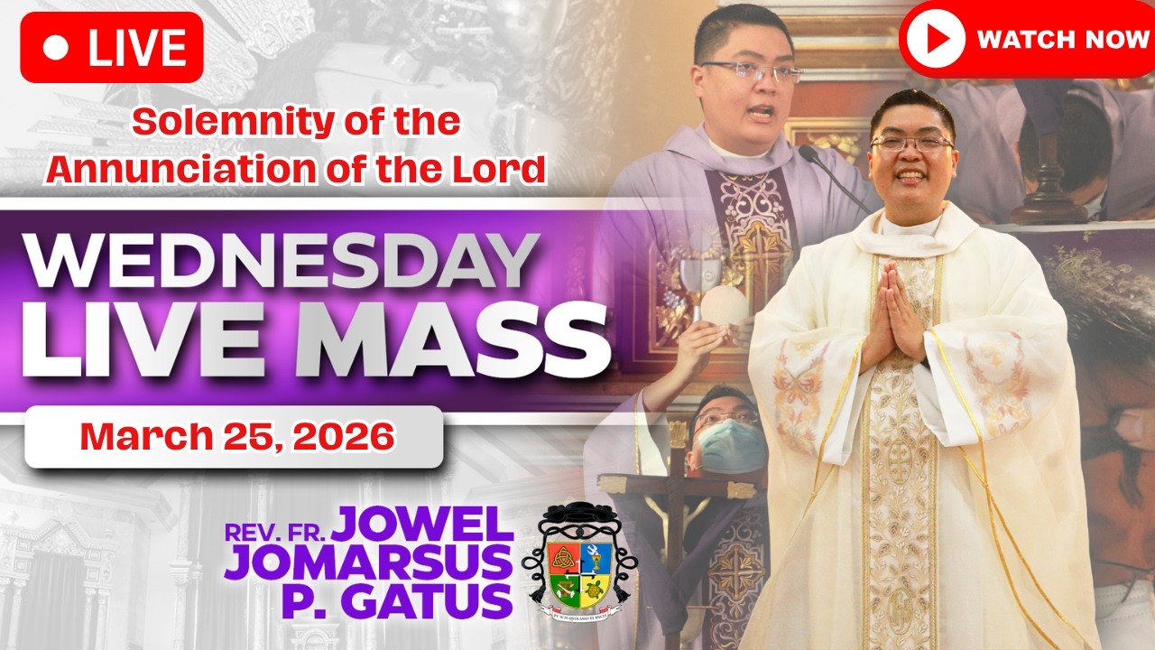 FILIPINO LIVE MASS TODAY ONLINE *MARCH 25, 2026* FR. JOWEL JOMARSUS GATUS