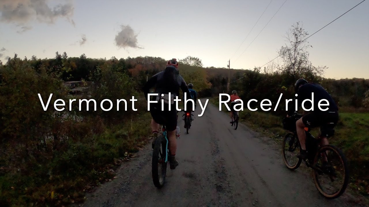 Vermont filthy Bike packing race/ride