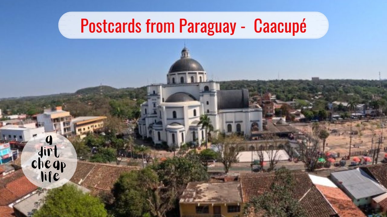 Miracle town -  Caacupe, Paraguay