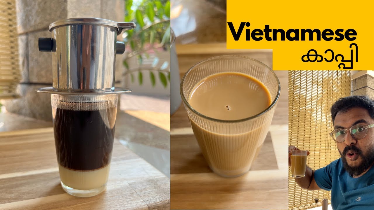 വിയറ്റ്നാമീസ് കാപ്പി ,Vietnamese Cofee recipe
