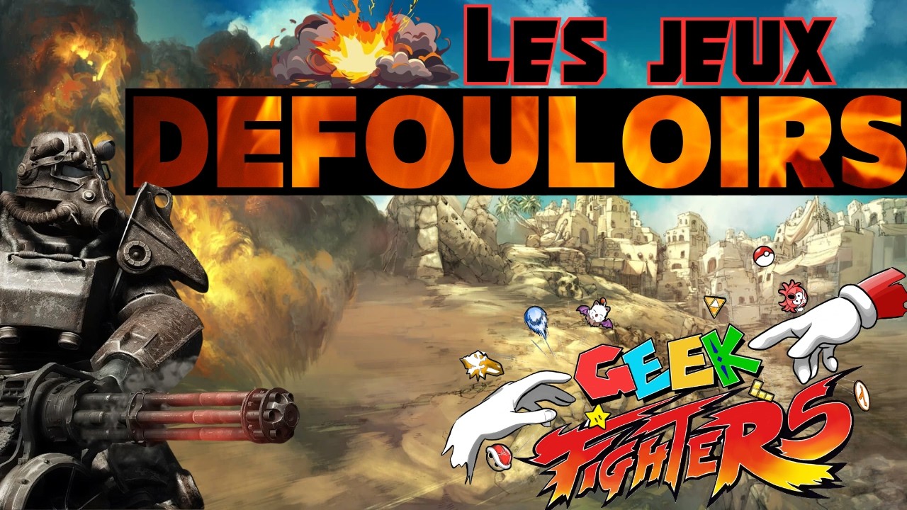 Geek Fighters Episode 8 - Les jeux défouloirs
