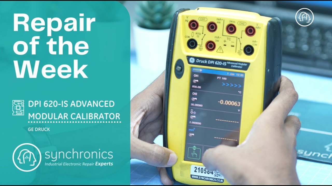REPAIR OF THE WEEK | GE Druck DPI 620-IS Multifunction Calibrator