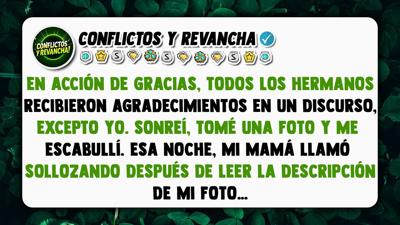 En Acción de Gracias, todos los hermanos recibieron agradecimientos en un discurso, excepto yo.