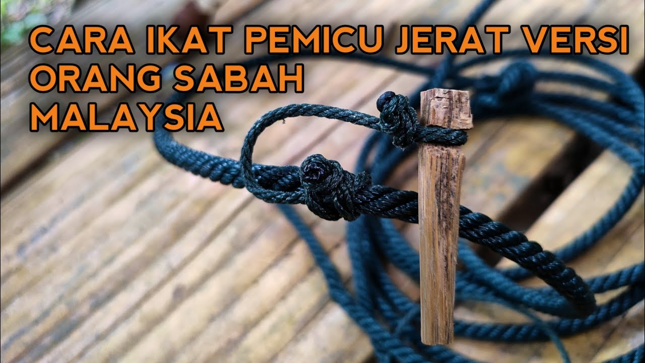 Tutorial cara ikat pemicu jerat