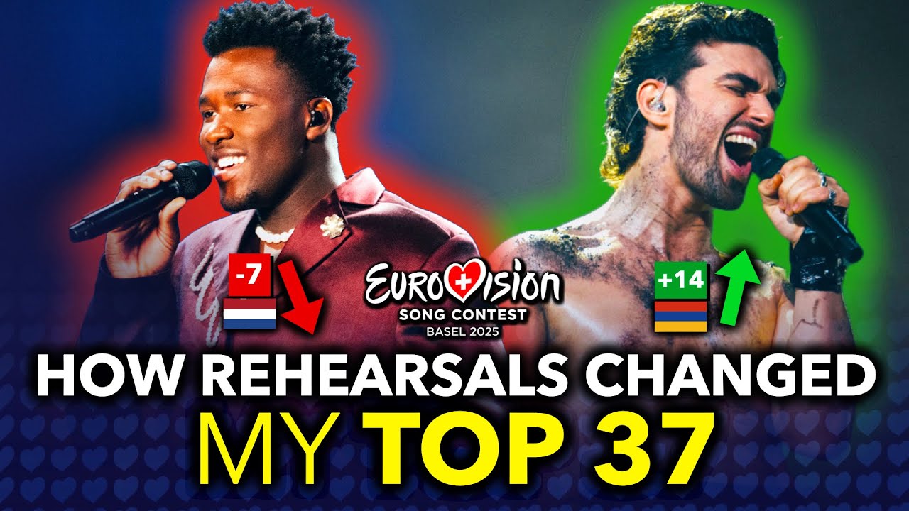 Eurovision 2025: Top 37 After Second Rehearsals | How much did rehearsals change my ranking?