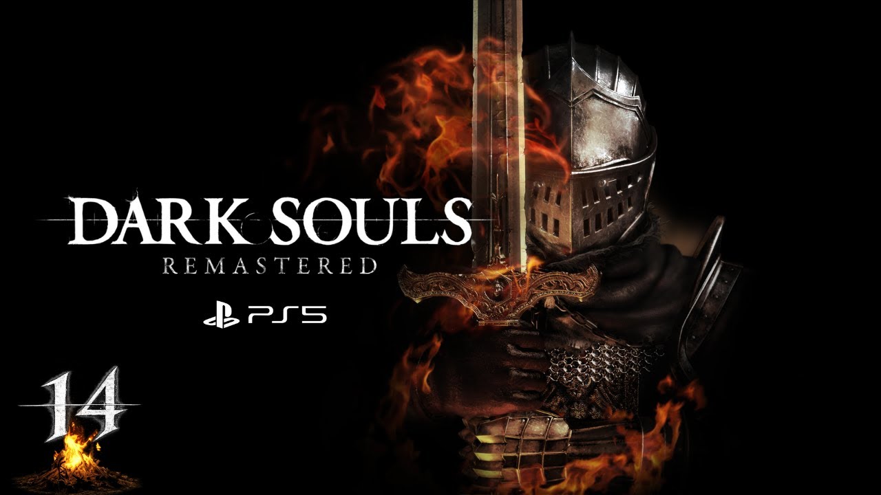 【Dark Souls Remastered】 黑暗靈魂 PS5 Gameplay #14