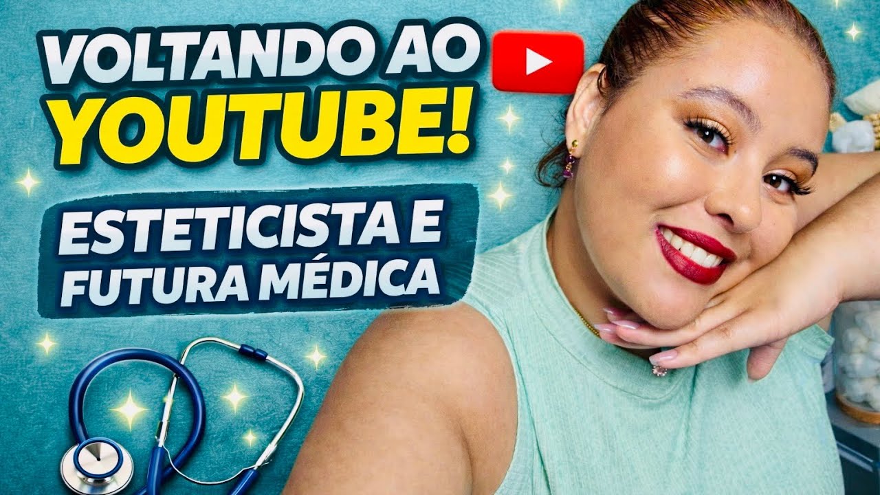 Voltei pro YouTube! Agora sou ESTETICISTA e vestibulanda de MEDICINA
