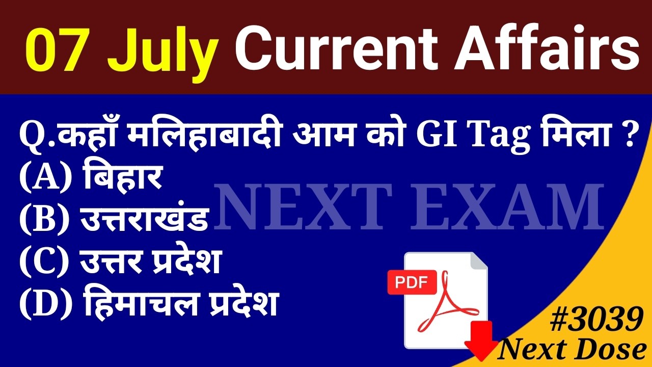 Next Dose3039 | 07 July 2026 Current Affairs | Daily Current Affairs | Current Affairs in Hindi