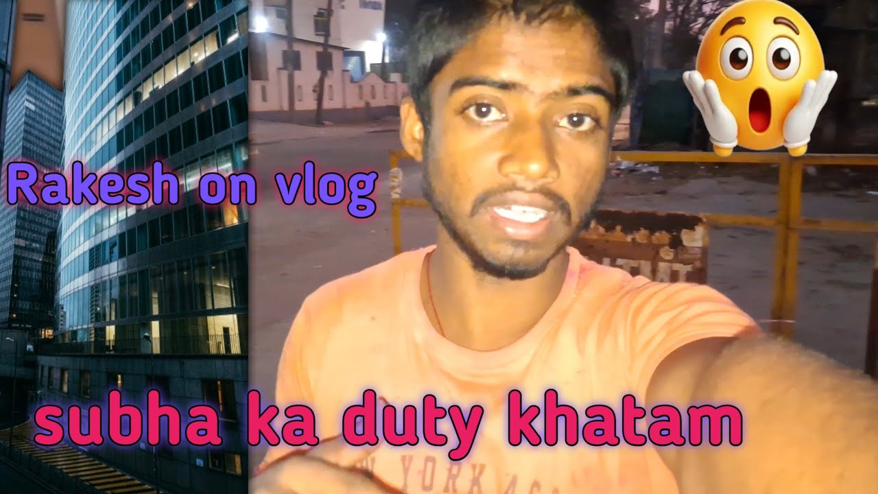 Subha ka Duty khatam Rakesh on vlog #vlog #vlogs #fyp #rakeshonvlog 
