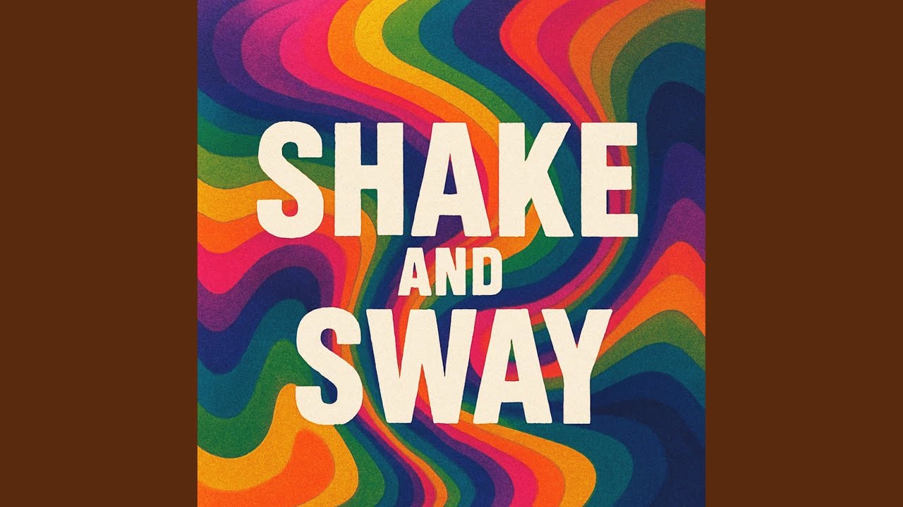 Shake and Sway