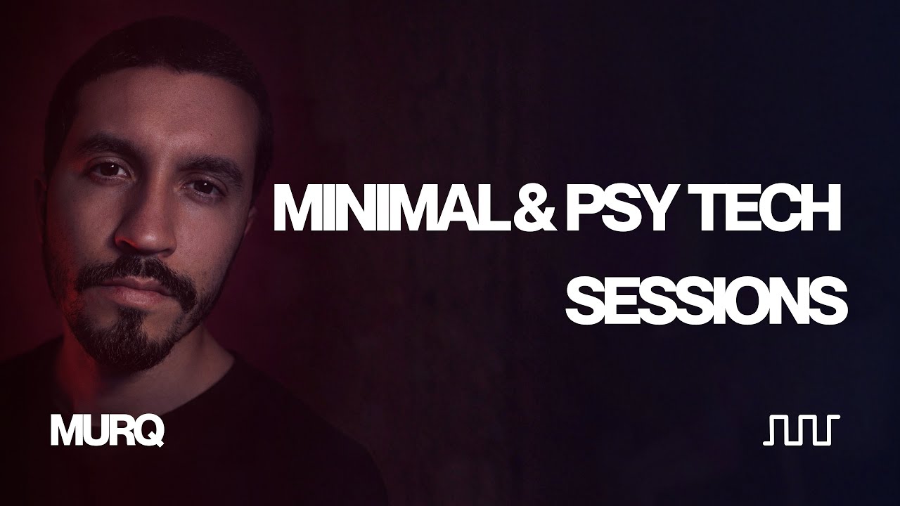 PSY / MINIMAL TECH SESSION 