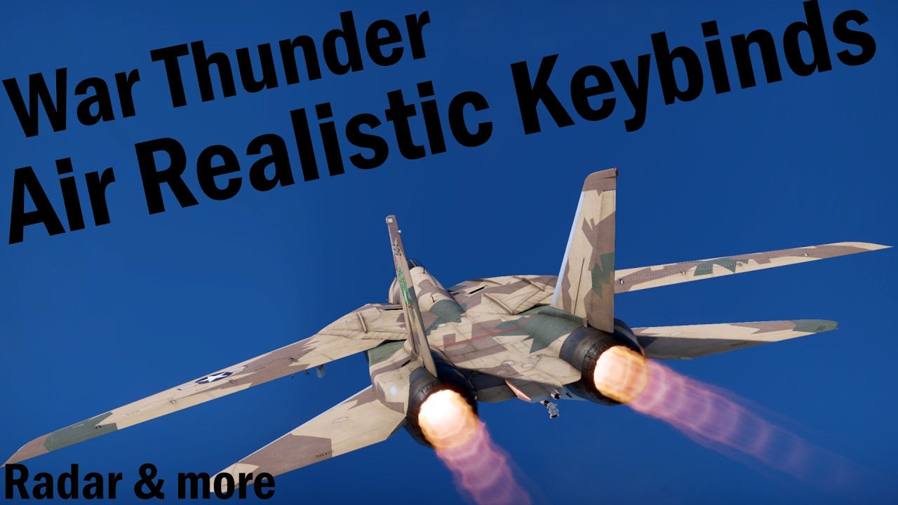 Air Realistic Keybinds - New Player Guide for War Thunder - BeanTurtle's WT Guide to Everything ep 4