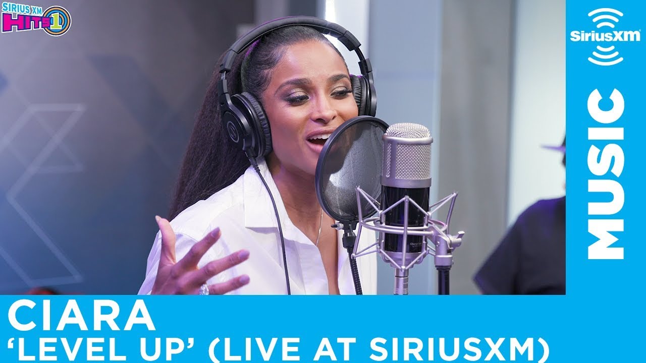 Ciara - Level Up [Live @ SiriusXM]
