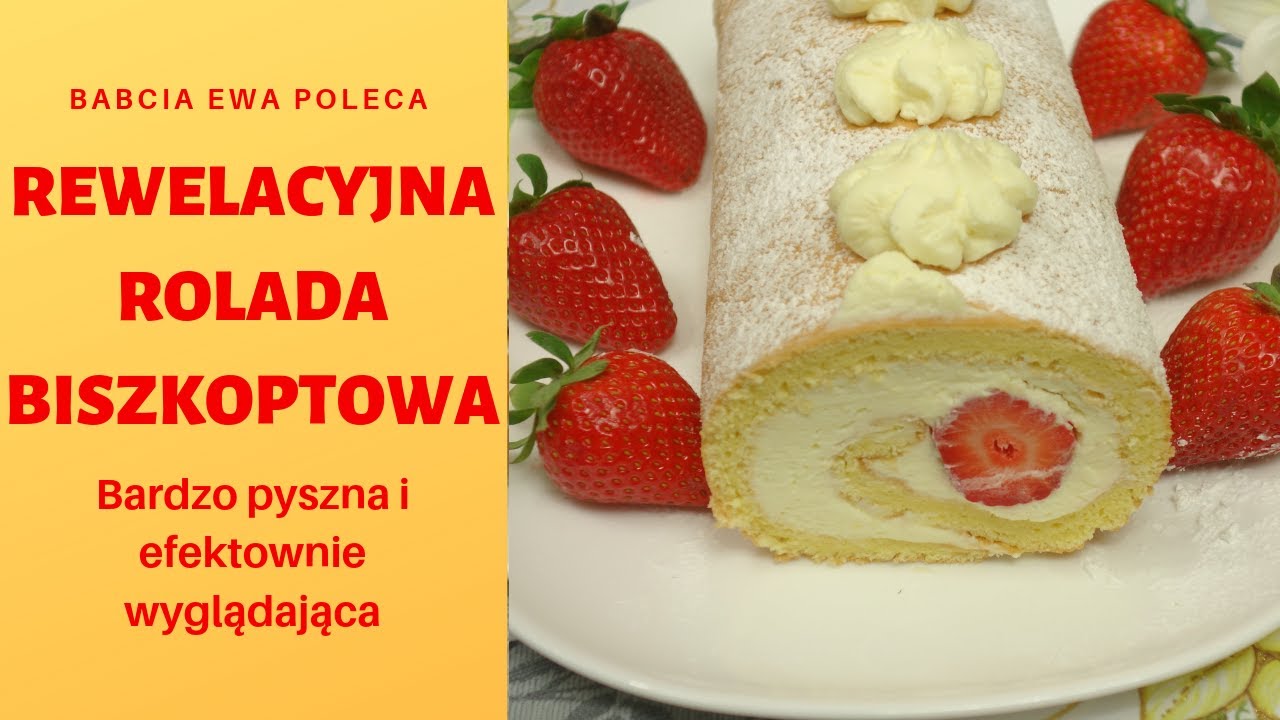 Rewelacyjna Rolada Biszkoptowa z Truskawkami