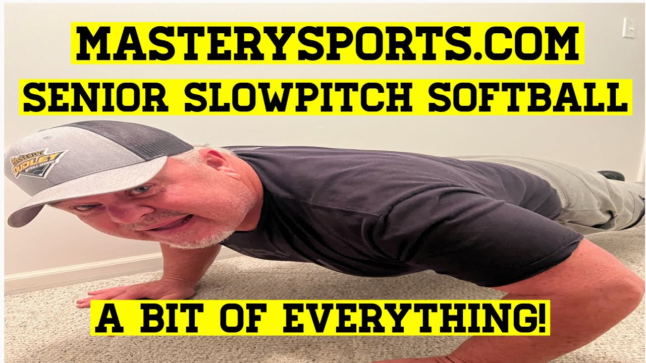 Senior Slowpitch Softball “A Bit of Everything!”